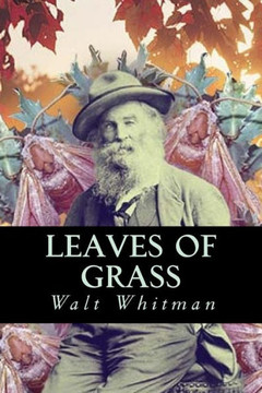 Leaves Of Grass - 9781539668329