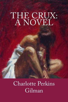 The Crux: A Novel - 9781545455852