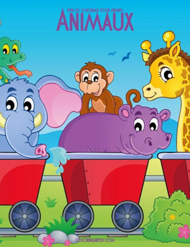 Livre De Coloriage Pour Enfants Animaux 1 & 2 (French Edition)