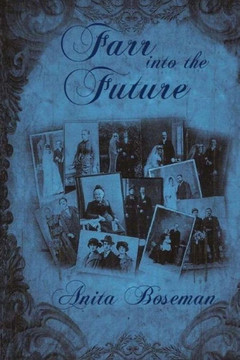 Farr into the Future (Farr Family Saga)