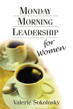 Monday Morning Leadership For Women