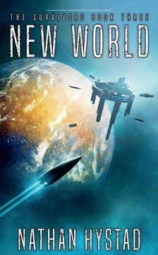 New World : The Survivors Book Three
