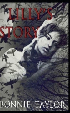 Not Forgotten : Lilly'S Story