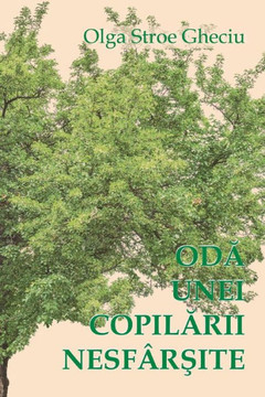 Oda Unei Copilarii Nesfarsite : Roman Autobiografic