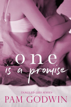 One Is A Promise (Tangled Lies)