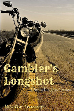 Gambler's Longshot: Devil's Knights Series