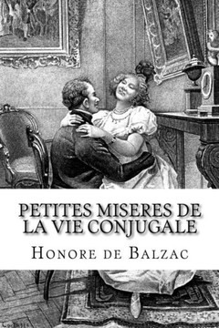 Petites Miseres De La Vie Conjugale (French Edition) - 9781532913075