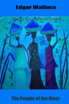 The People Of The River - 9781719558921