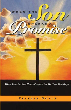 When The Son Speaks A Promise