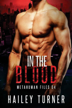In the Blood (Metahuman Files)