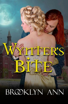 Wynter's Bite: Historical Paranormal Romance: Vampires (Scandals With Bite)