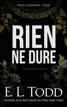 Rien Ne Dure Rien Ne Dure