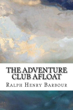 The Adventure Club Afloat - 9781983713606
