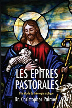 Les Epitres Pastorales (French Edition)