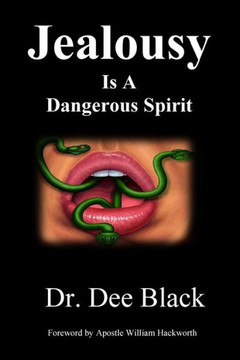 Jealousy: Is a Dangerous Spirit
