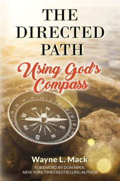 The Directed Path : Using God'S Compass