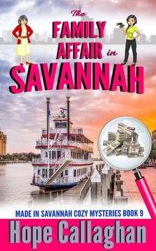 The Family Affair : A Made In Savannah Cozy Mystery
