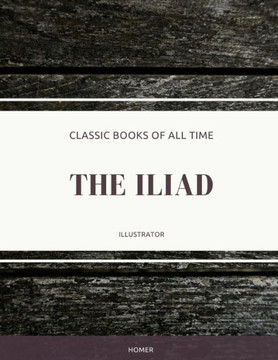 The Iliad : Illustrator