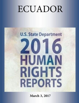 ECUADOR 2016 HUMAN RIGHTS Report