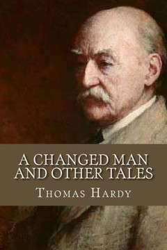 A Changed Man And Other Tales - 9781537131559