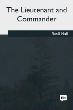 The Lieutenant And Commander - 9781717256454