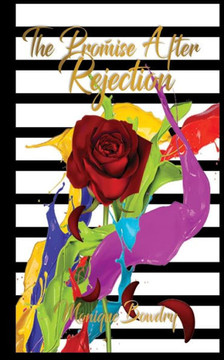 The Promise After Rejection