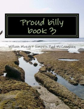 Proud Billy Book 3: My Memoirs 3 Proud Billy Book 3: My Memoirs 3