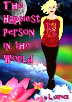 The Happiest Person In The World