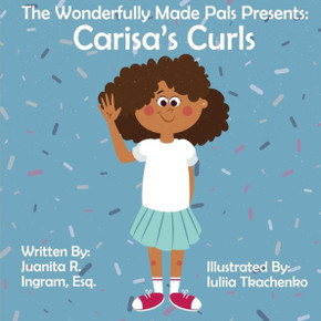 Carisa's Curls (The Wonderfully Made Pals Present:)