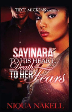 Sayinara To His Heart; Death To Her Fears