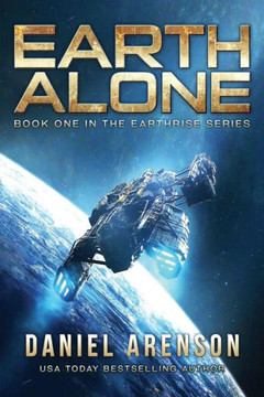 Earth Alone: Earthrise Book 1