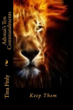 Adonai's Ten Commandments: Keep Them (Child Of The Most High God)