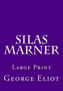 Silas Marner - 9781717092960