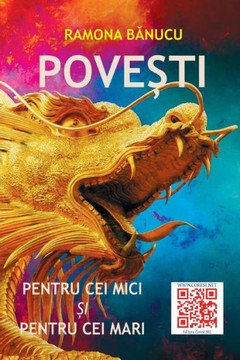 Povesti Pentru Cei Mici Si Pentru Cei Mari : Proza Scurta