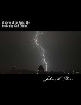 Shadows Of The Night: The Awakening (2Nd Edition) Shadows Of The Night: The Awakening (2Nd Edition)