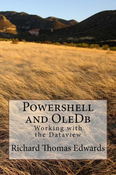 Powershell And Oledb : Working With The Dataview