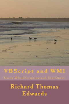Vbscript And Wmi : Using Wbemscripting And Execquery