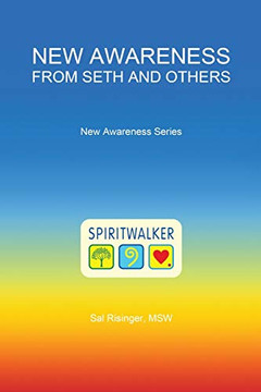 New Awareness From Seth And Others (New Awareness Series)