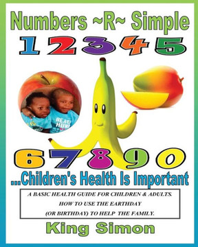 Numbers R Simple Children's Health Are Important: Children's Health Are Important