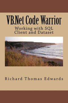 Vb. Net Code Warrior : Working With Sql Client And Dataset