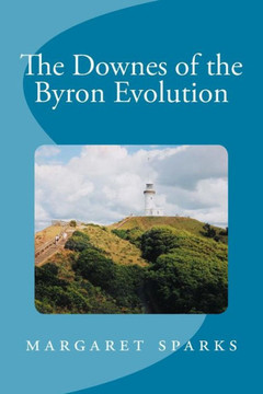 The Downes Of The Byron Evolution - 9781983885235
