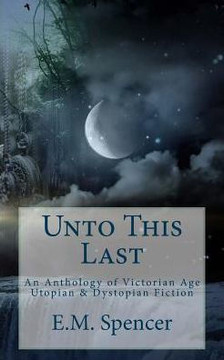 Unto This Last - 9781530424306