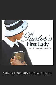Pastor'S First Lady: A Woman'S Strong Stand Pastor'S First Lady: A Woman'S Strong Stand
