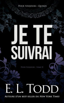 Je te suivrai (Pour toujours) (French Edition)