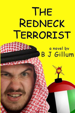 The Redneck Terrorist : Bluegrass, Bourbon And Bombs