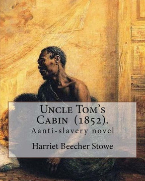 Uncle Tom'S Cabin - 9781977621399
