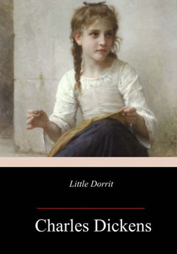 Little Dorrit - 9781717380524 Little Dorrit - 9781717380524