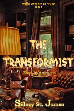 The Transformist : Requiesee In Pace The Transformist : Requiesee In Pace