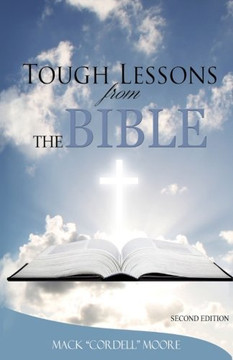 Tough Lessons from the Bible