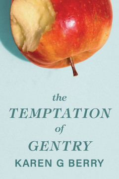 The Temptation Of Gentry